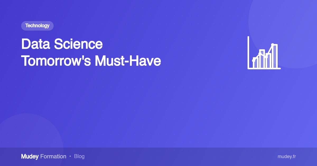 Data Science: Tomorrow's Must-Have Skill
