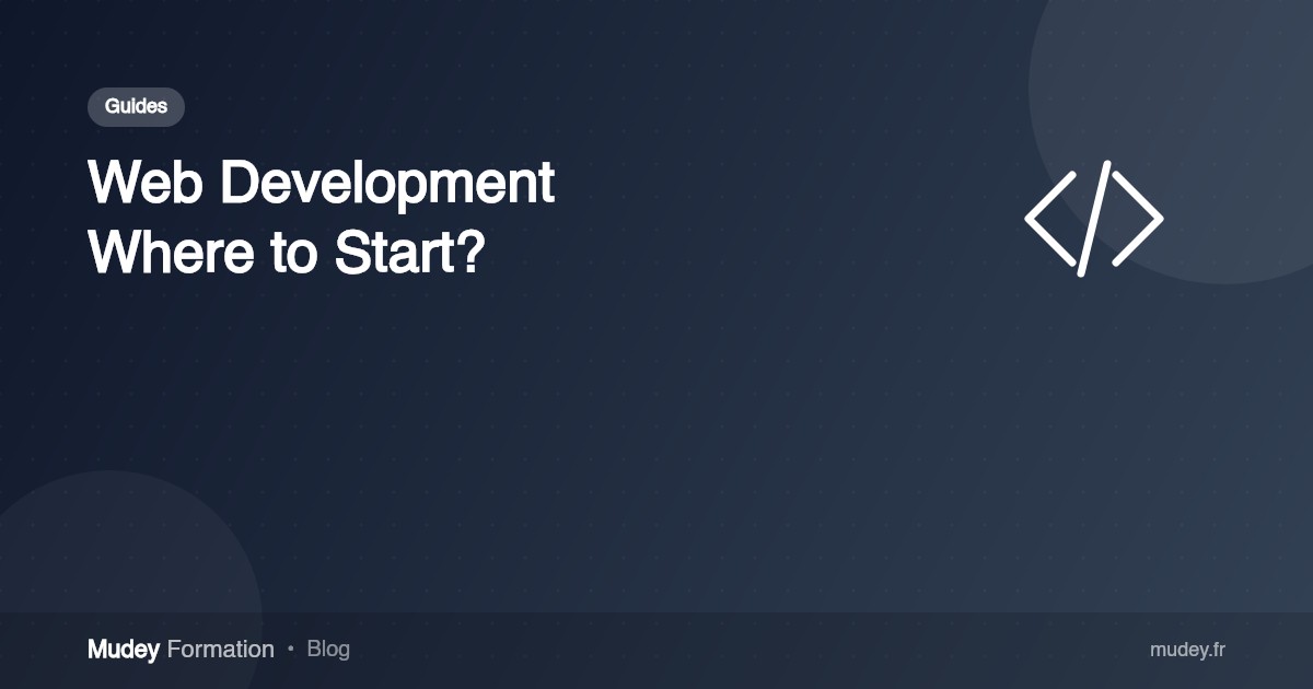 Web Development in 2026: Where to Start?
